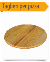 Taglieri per pizza